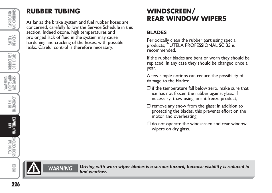 Rubber tubing, Windscreen/ rear window wipers, Warning | FIAT Multipla User Manual | Page 227 / 266