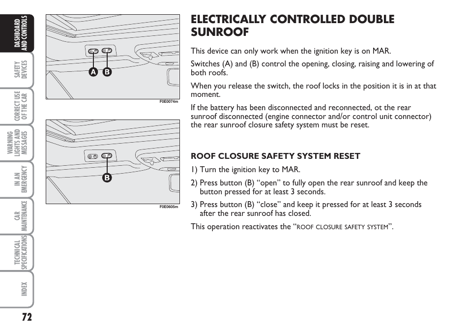 Electrically controlled double sunroof | FIAT Multipla User Manual | Page 73 / 266