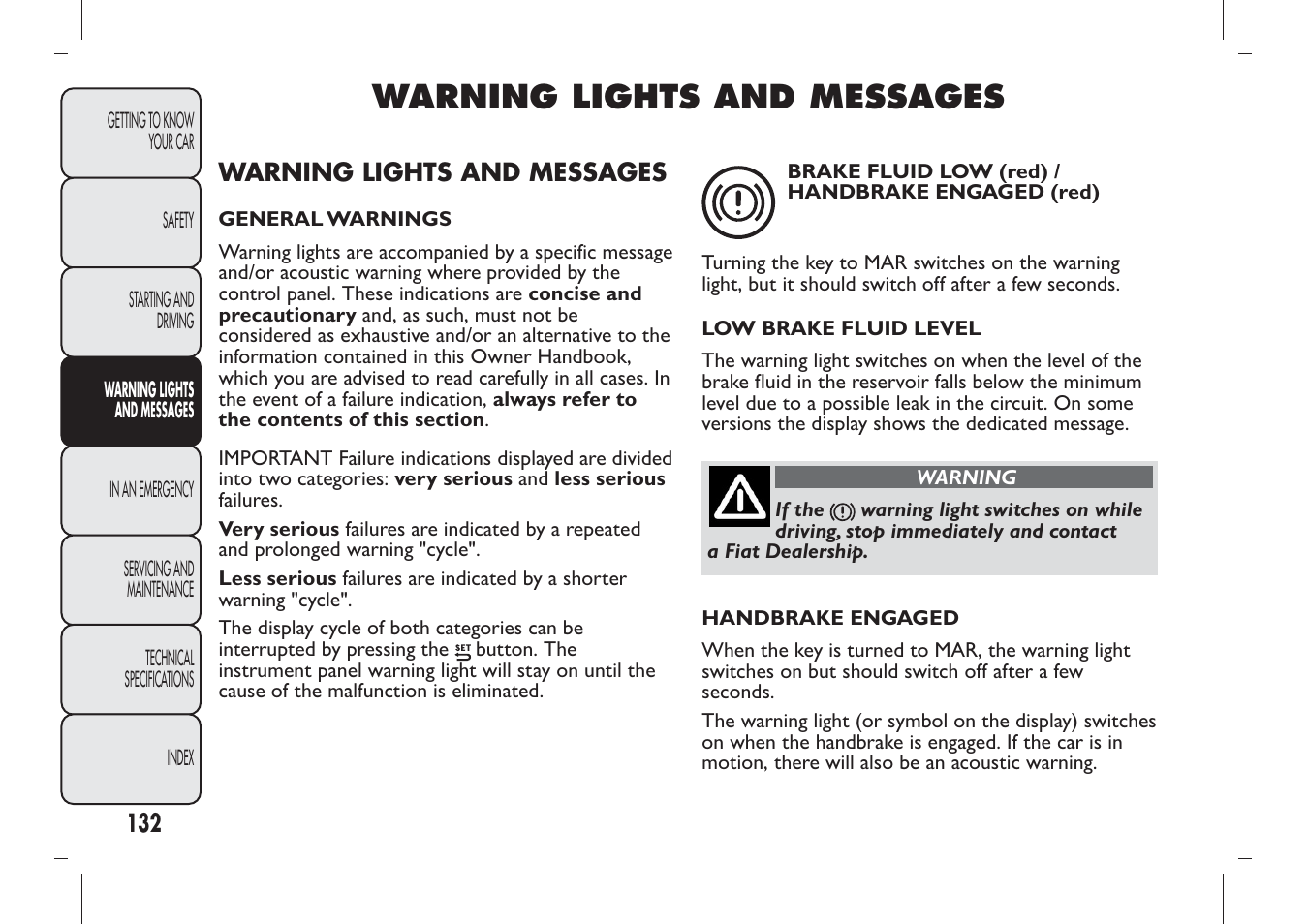 Warning lights and messages | FIAT Panda User Manual | Page 136 / 284