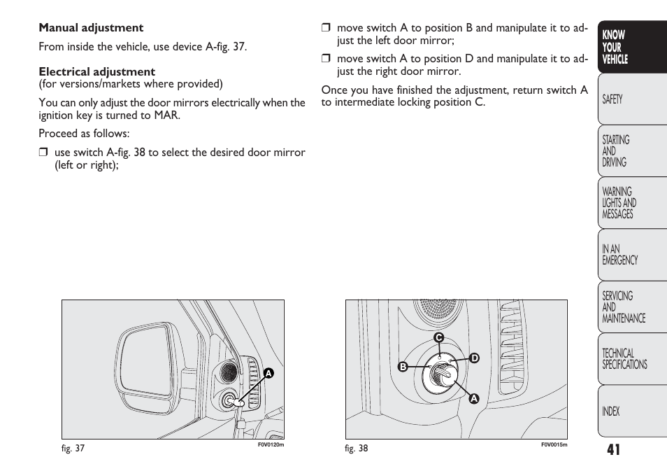 FIAT Nuovo Doblo' Panorama User Manual | Page 45 / 283