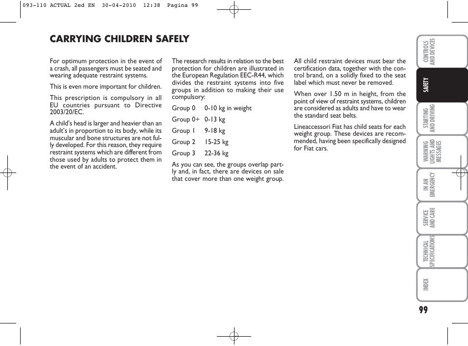 Carrying children safely | FIAT Grande Punto Actual User Manual | Page 100 / 216