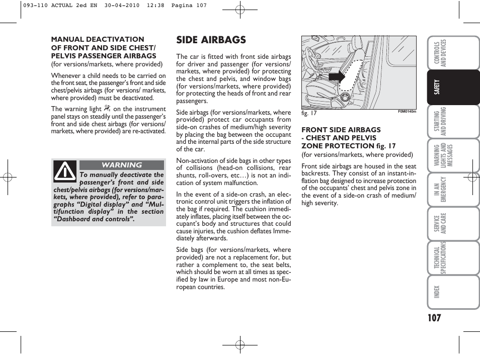 Side airbags | FIAT Grande Punto Actual User Manual | Page 108 / 216