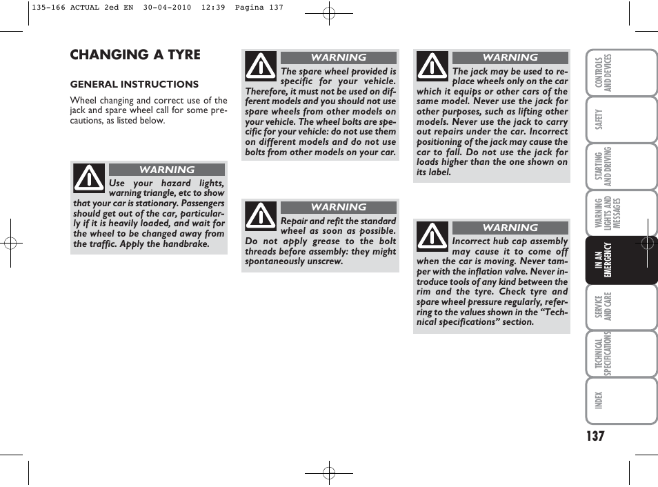 Changing a tyre | FIAT Grande Punto Actual User Manual | Page 138 / 216