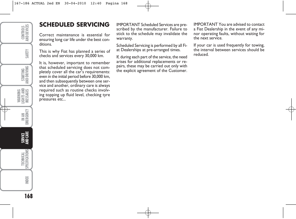 Scheduled servicing | FIAT Grande Punto Actual User Manual | Page 169 / 216