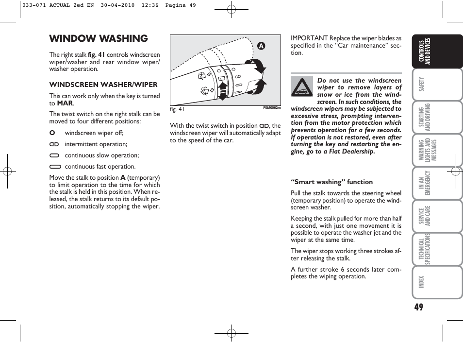 Window washing | FIAT Grande Punto Actual User Manual | Page 50 / 216