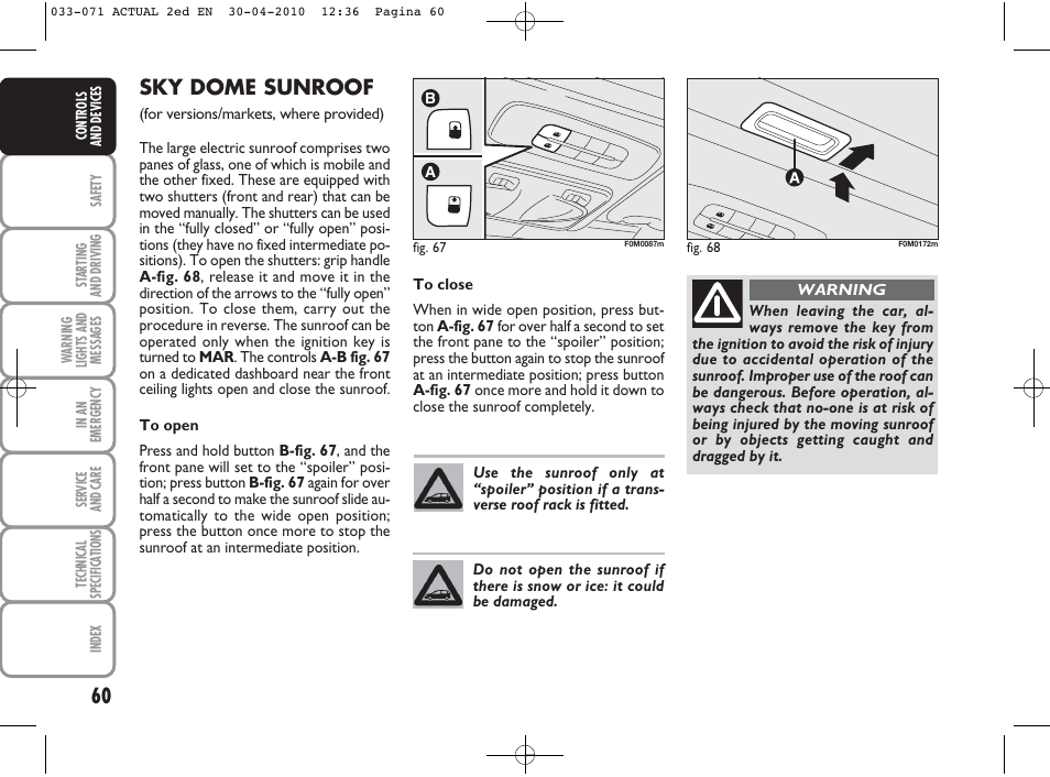 Sky dome sunroof | FIAT Grande Punto Actual User Manual | Page 61 / 216