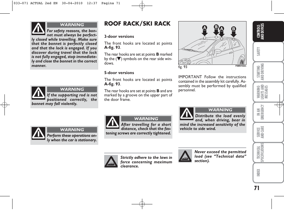 Roof rack/ski rack | FIAT Grande Punto Actual User Manual | Page 72 / 216