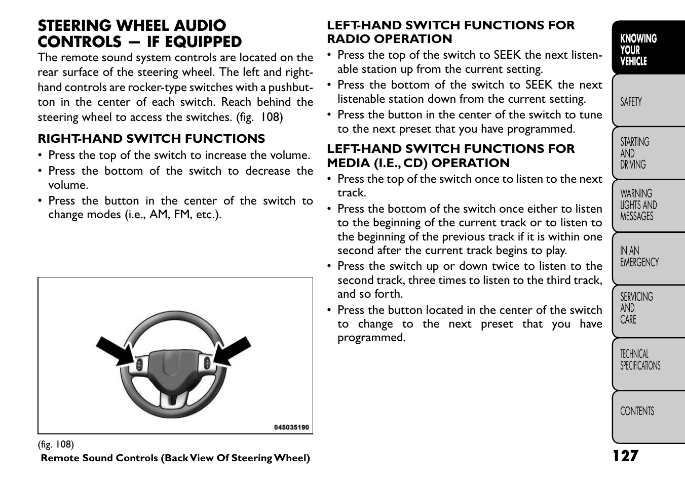 Steering wheel audio controls — if equipped | FIAT Freemont User Manual | Page 133 / 266