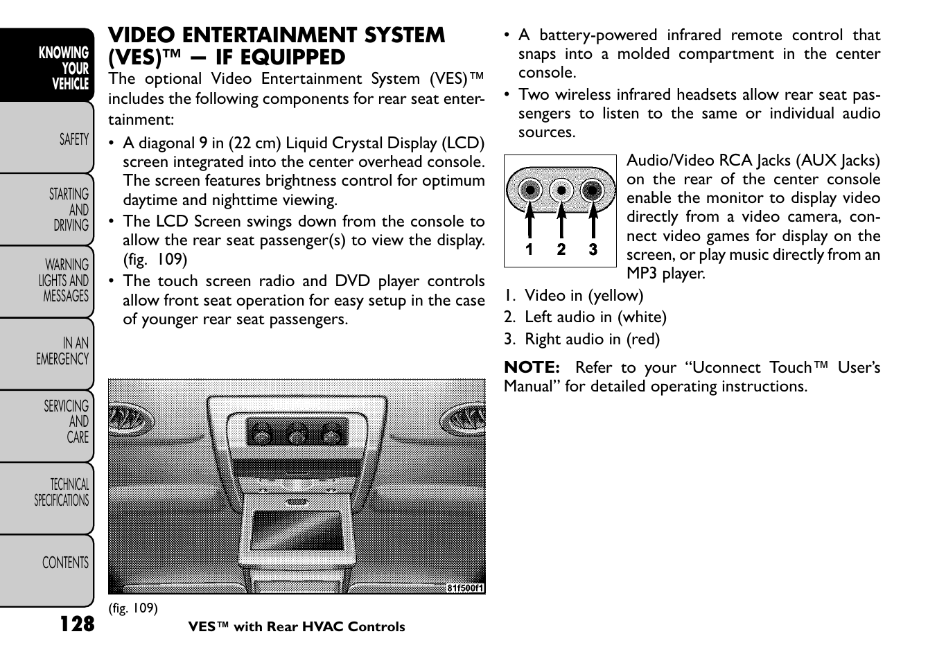 Video entertainment system (ves)™ — if equipped | FIAT Freemont User Manual | Page 134 / 266