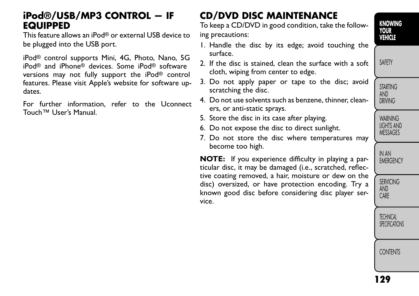 Ipod®/usb/mp3 control — if equipped, Cd/dvd disc maintenance | FIAT Freemont User Manual | Page 135 / 266