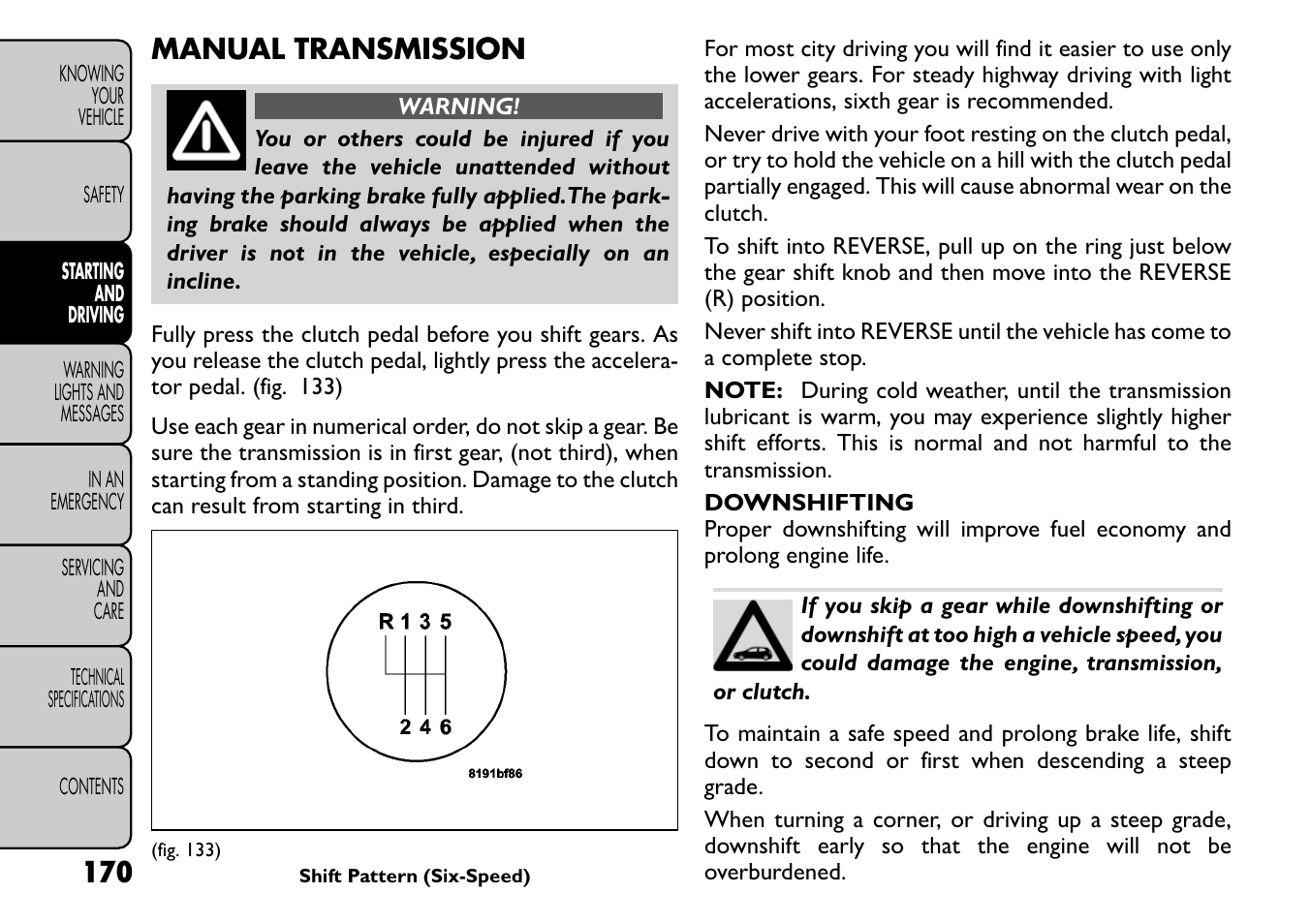 Manual transmission | FIAT Freemont User Manual | Page 176 / 266