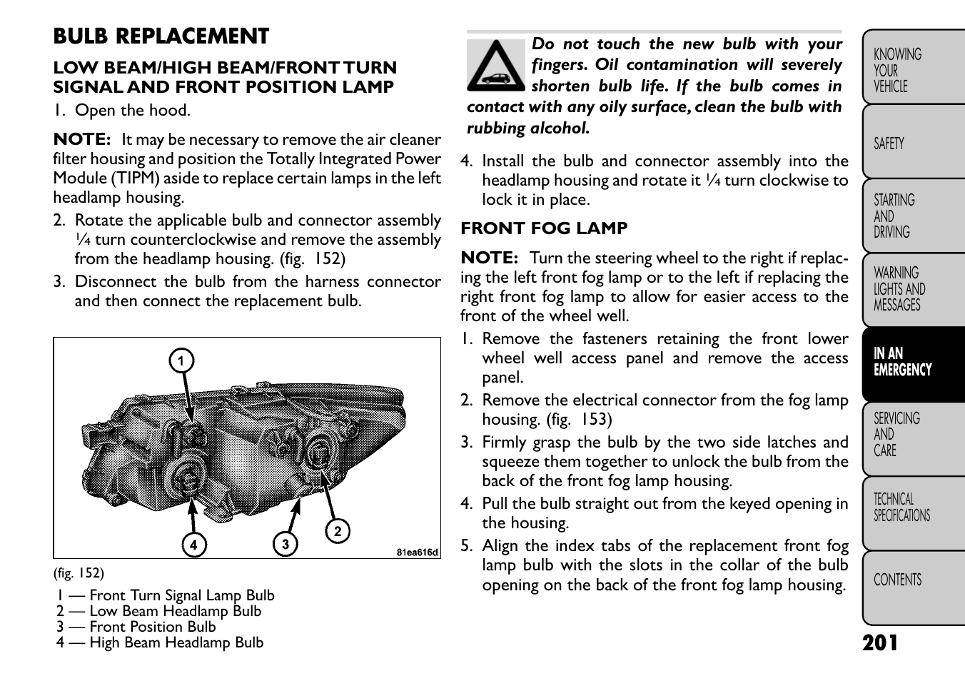 Bulb replacement | FIAT Freemont User Manual | Page 207 / 266