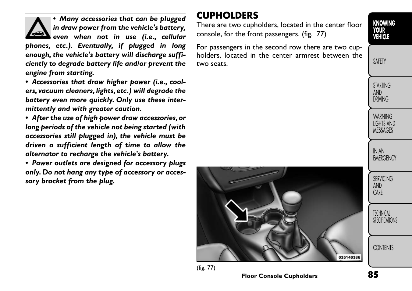 Cupholders | FIAT Freemont User Manual | Page 91 / 266