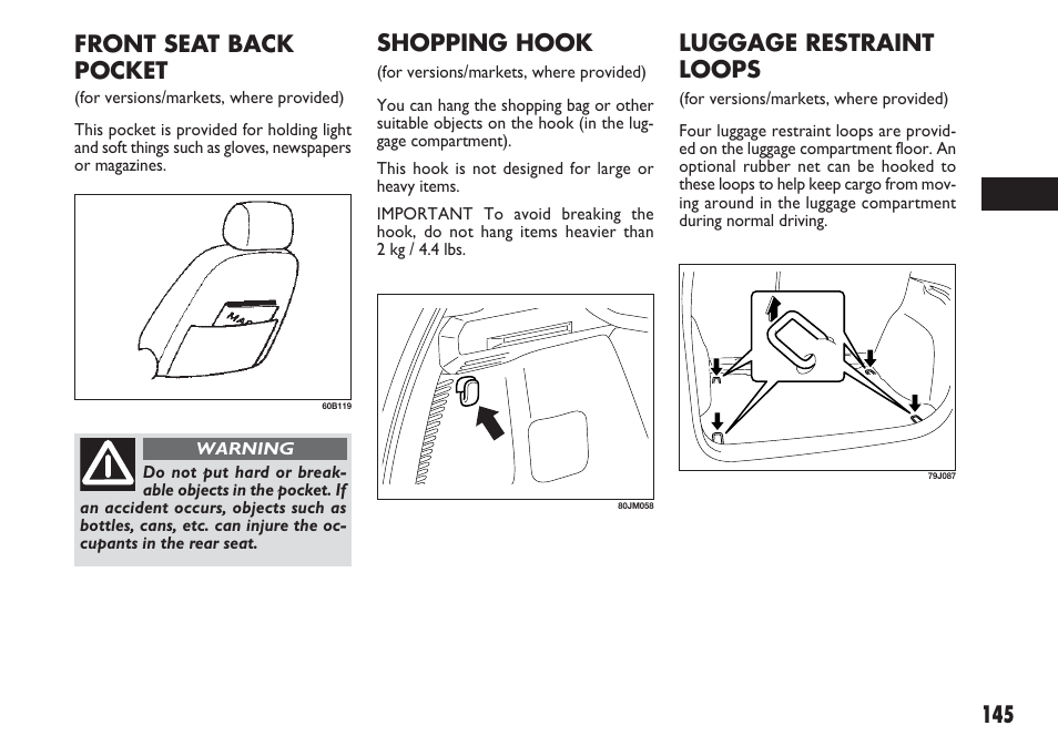 145 luggage restraint loops, Front seat back pocket, Shopping hook | FIAT Sedici User Manual | Page 146 / 270