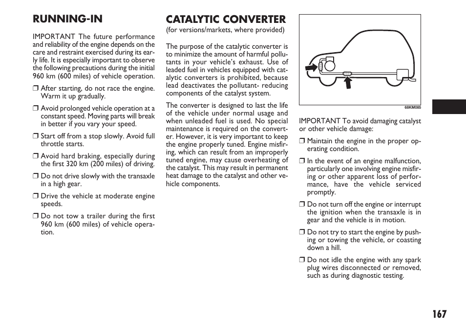 Catalytic converter, Running-in | FIAT Sedici User Manual | Page 168 / 270