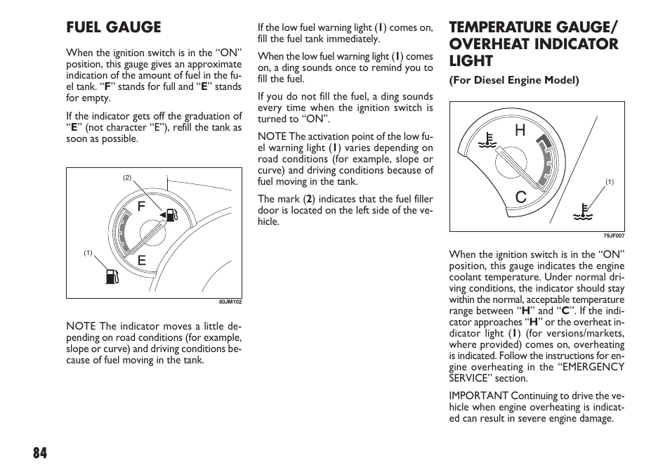 Temperature gauge/ overheat indicator light, Fuel gauge | FIAT Sedici User Manual | Page 85 / 270