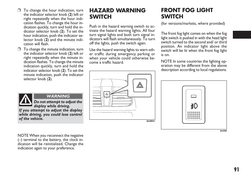 91 hazard warning switch, Front fog light switch | FIAT Sedici User Manual | Page 92 / 270