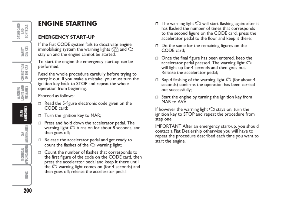 Engine starting | FIAT Punto Classic User Manual | Page 201 / 298