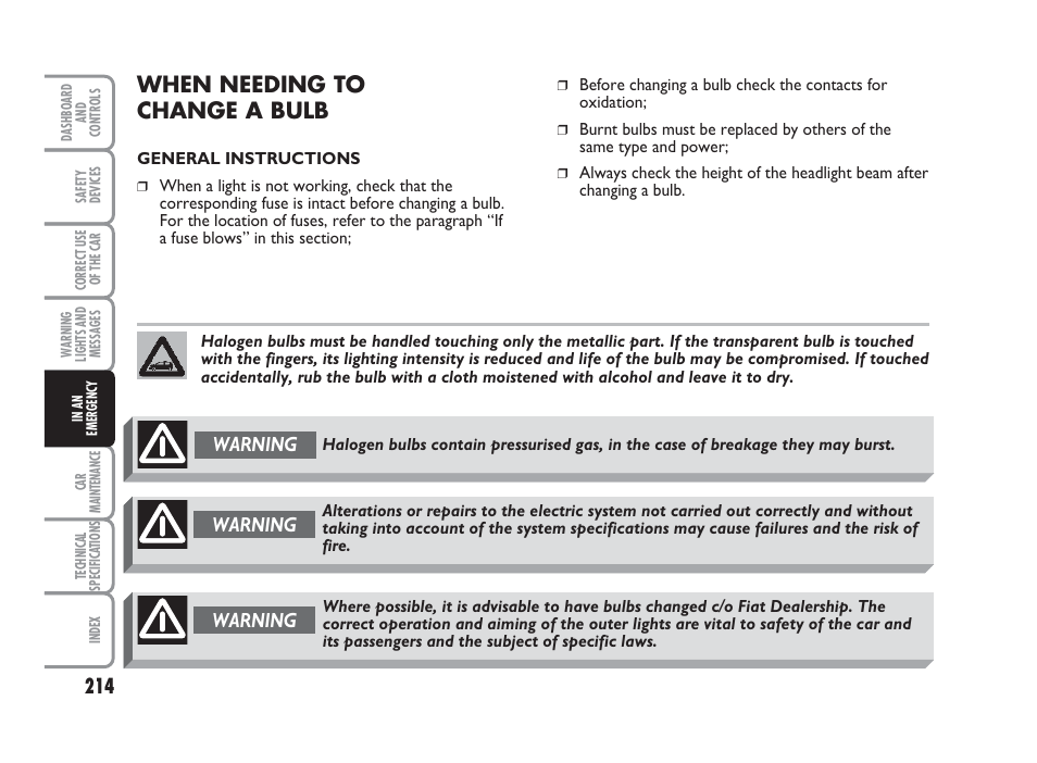 When needing to change a bulb, Warning | FIAT Punto Classic User Manual | Page 215 / 298