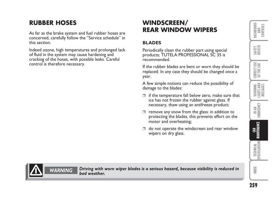 Rubber hoses, Windscreen/ rear window wipers, Warning | FIAT Punto Classic User Manual | Page 260 / 298