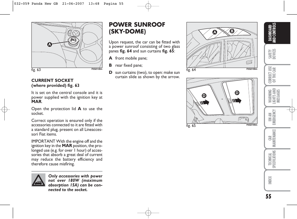 Power sunroof (sky-dome) | FIAT Panda Classic User Manual | Page 56 / 206