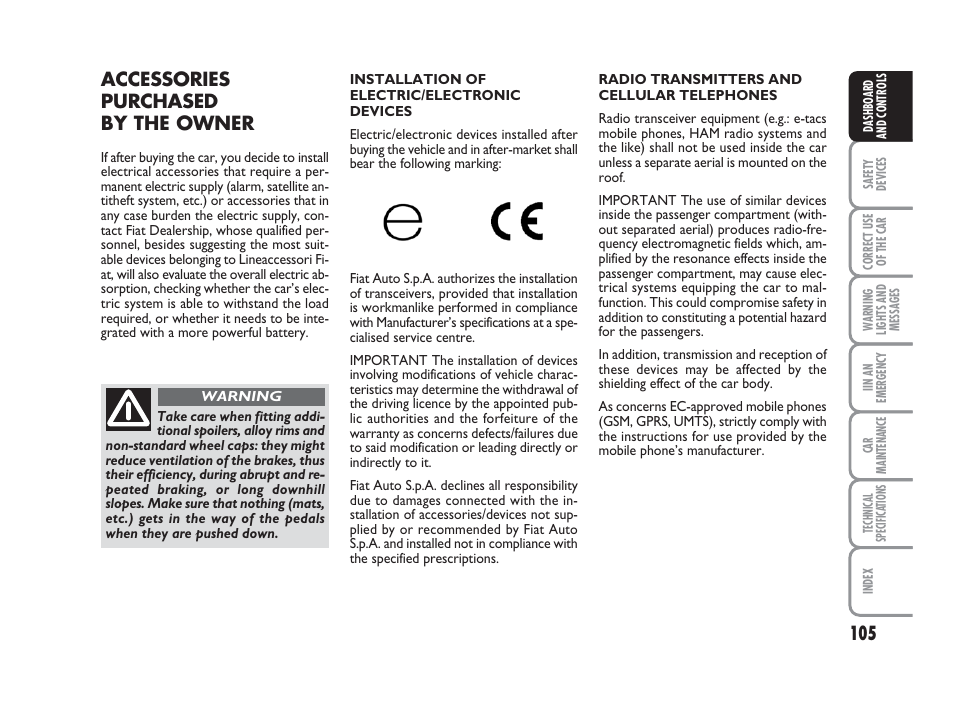 Accessories purchased by the owner | FIAT Grande Punto Actual User Manual | Page 107 / 243