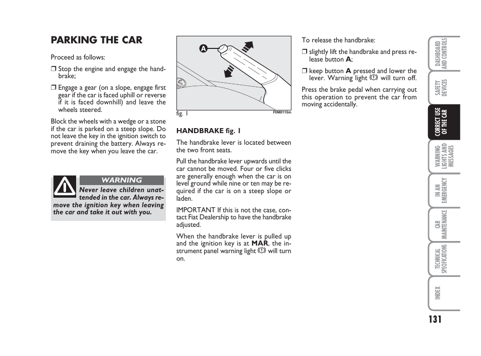 Parking the car | FIAT Grande Punto Actual User Manual | Page 133 / 243