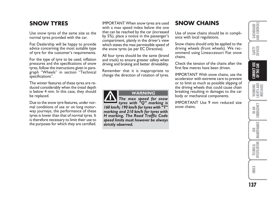 Snow chains, Snow tyres | FIAT Grande Punto Actual User Manual | Page 139 / 243