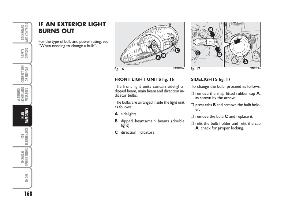 If an exterior light burns out | FIAT Grande Punto Actual User Manual | Page 170 / 243