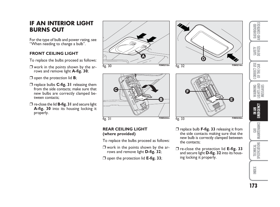 If an interior light burns out | FIAT Grande Punto Actual User Manual | Page 175 / 243