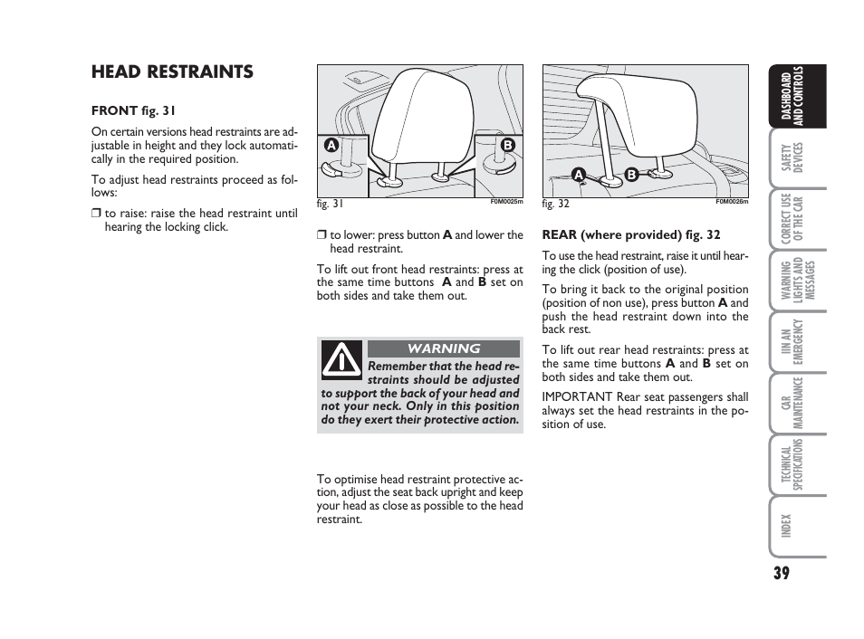 Head restraints | FIAT Grande Punto Actual User Manual | Page 41 / 243