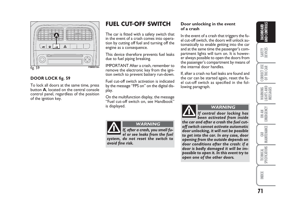 Fuel cut-off switch | FIAT Grande Punto Actual User Manual | Page 73 / 243