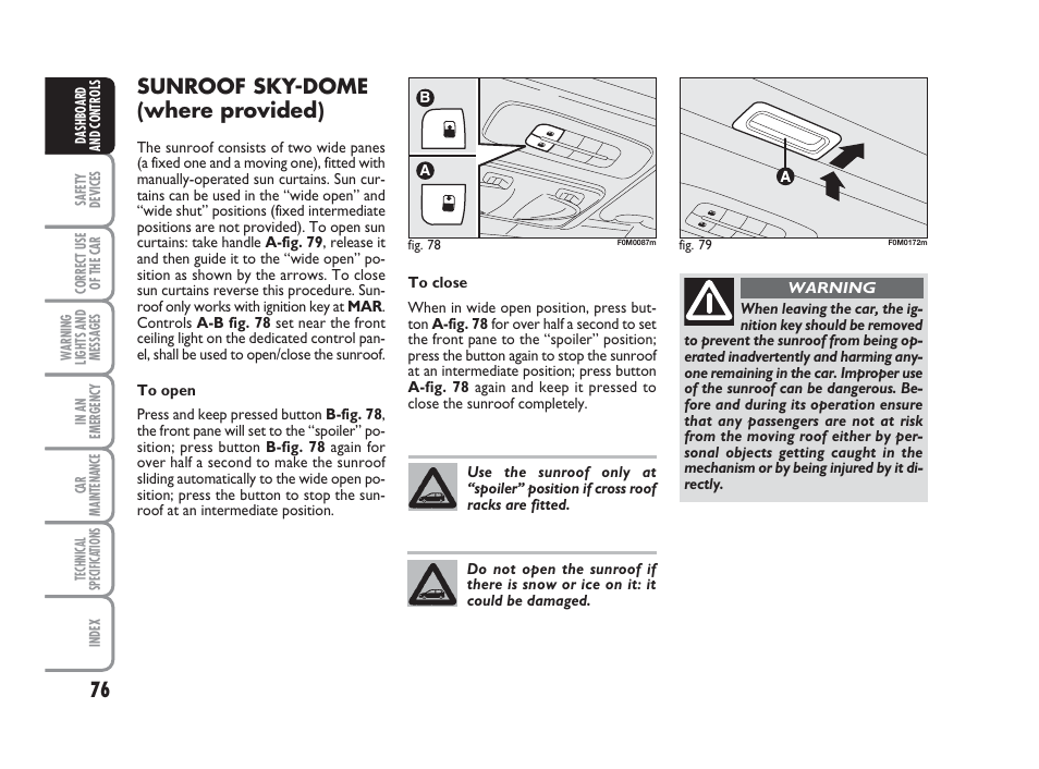 Sunroof sky-dome (where provided) | FIAT Grande Punto Actual User Manual | Page 78 / 243