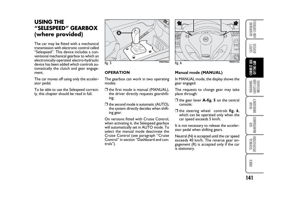 Using the “selespeed” gearbox (where provided) | FIAT Stilo User Manual | Page 142 / 274