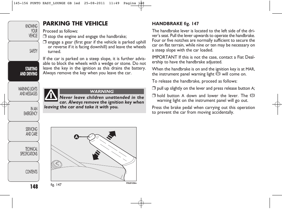 Parking the vehicle | FIAT Punto 2012 User Manual | Page 150 / 267