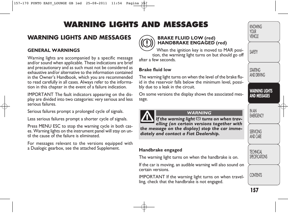 170_punto_easy_lounge_gb_1ed.pdf, Warning lights and messages | FIAT Punto 2012 User Manual | Page 159 / 267