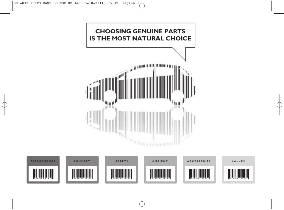 032_punto_easy_lounge_gb_1ed.pdf, Choosing genuine parts is the most natural choice | FIAT Punto 2012 User Manual | Page 3 / 267