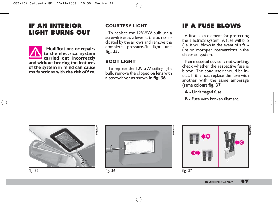 If an interior light burns out if a fuse blows | FIAT 600 User Manual | Page 98 / 146