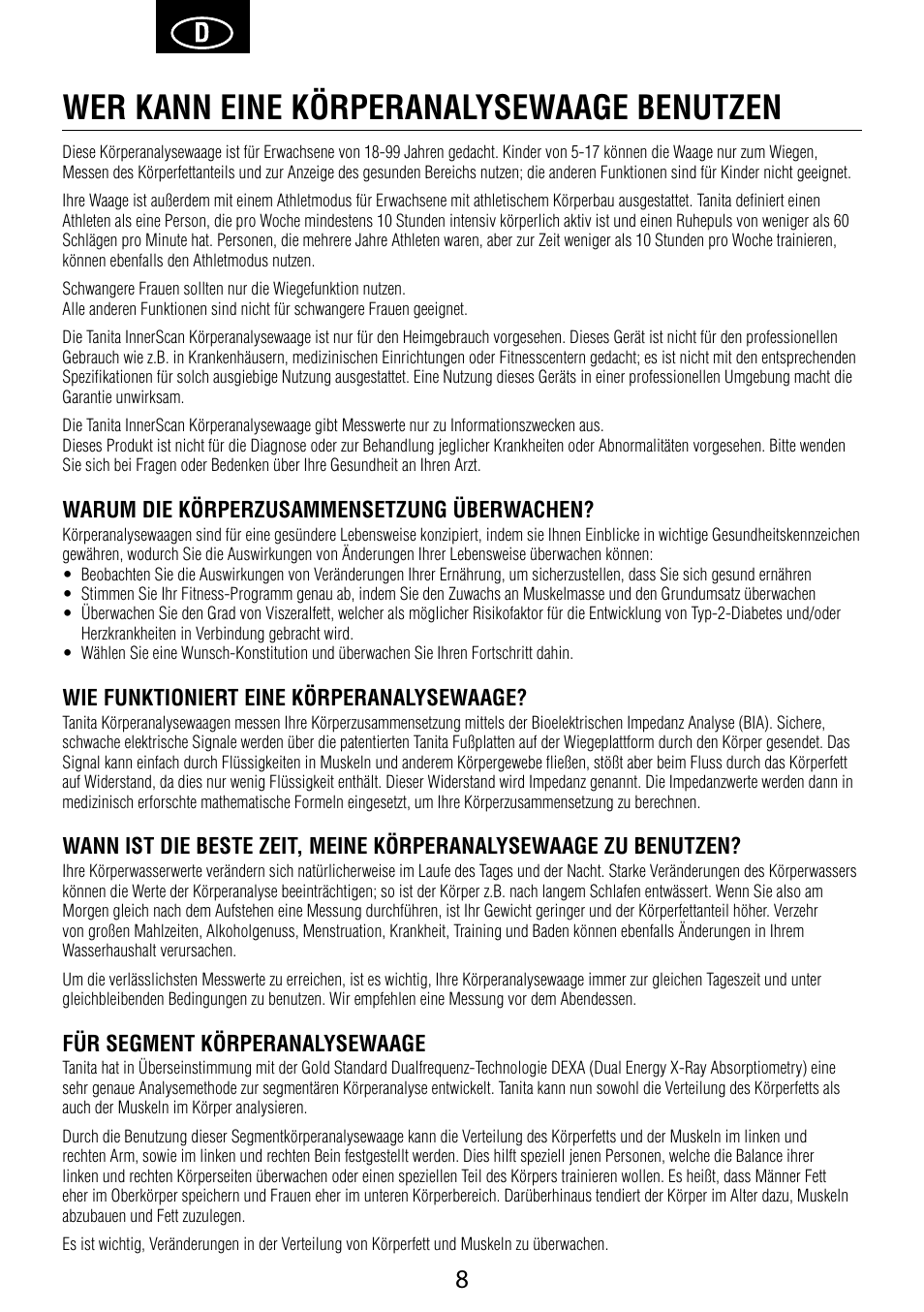 Wer kann eine körperanalysewaage benutzen, Warum die körperzusammensetzung überwachen, Wie funktioniert eine körperanalysewaage | Für segment körperanalysewaage | Garmin Tanita BC 1000 User Manual | Page 8 / 44