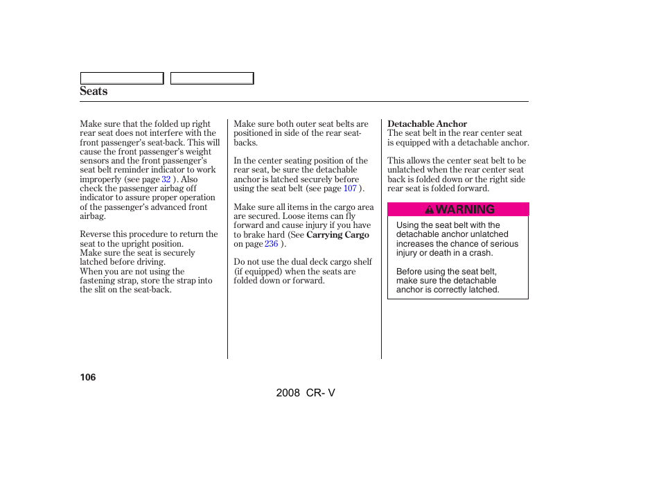 Seats | HONDA 2008 CR-V User Manual | Page 110 / 373