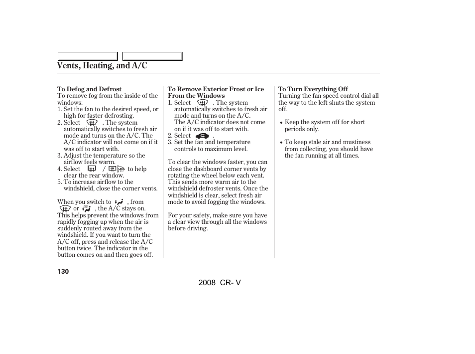 Vents, heating, and a/c | HONDA 2008 CR-V User Manual | Page 134 / 373