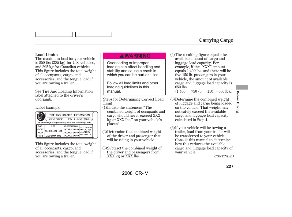 Carrying cargo | HONDA 2008 CR-V User Manual | Page 241 / 373
