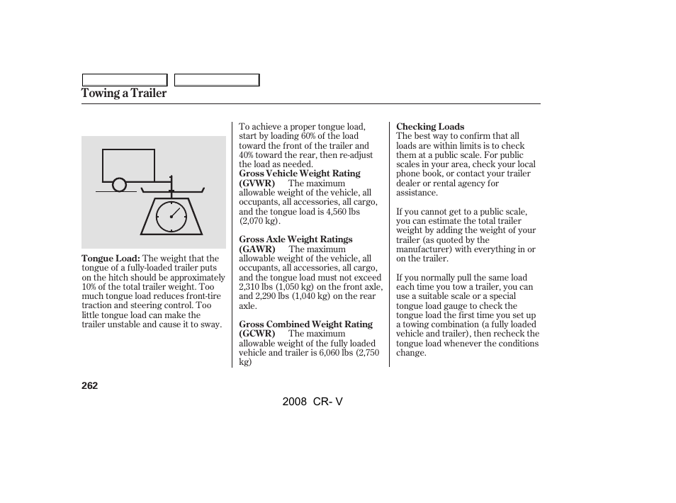 Towing a trailer | HONDA 2008 CR-V User Manual | Page 266 / 373
