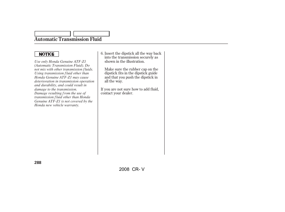 Automatic transmission fluid | HONDA 2008 CR-V User Manual | Page 292 / 373