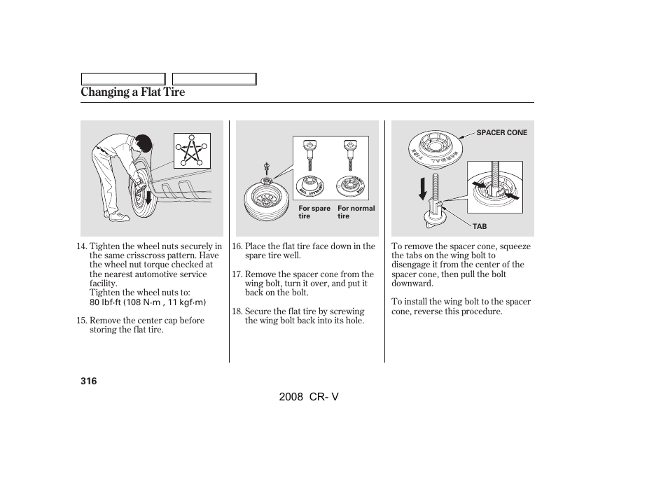 Changing a flat tire | HONDA 2008 CR-V User Manual | Page 320 / 373