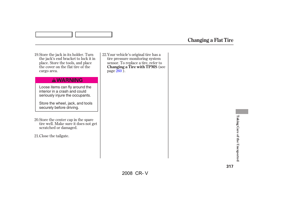 Changing a flat tire, 2008 cr- v | HONDA 2008 CR-V User Manual | Page 321 / 373