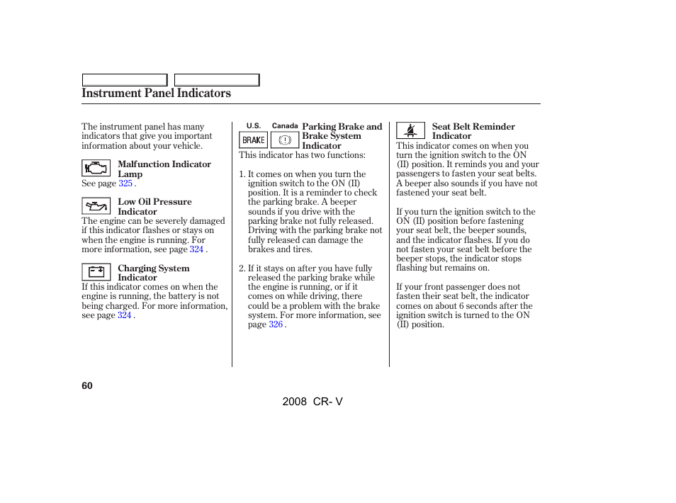 Instrument panel indicators | HONDA 2008 CR-V User Manual | Page 64 / 373