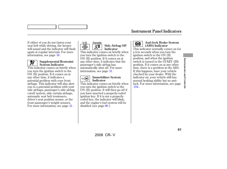 Instrument panel indicators, 2008 cr- v | HONDA 2008 CR-V User Manual | Page 65 / 373