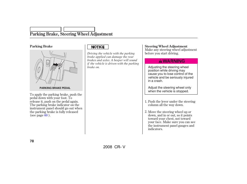 Parking brake, steering wheel adjustment | HONDA 2008 CR-V User Manual | Page 82 / 373