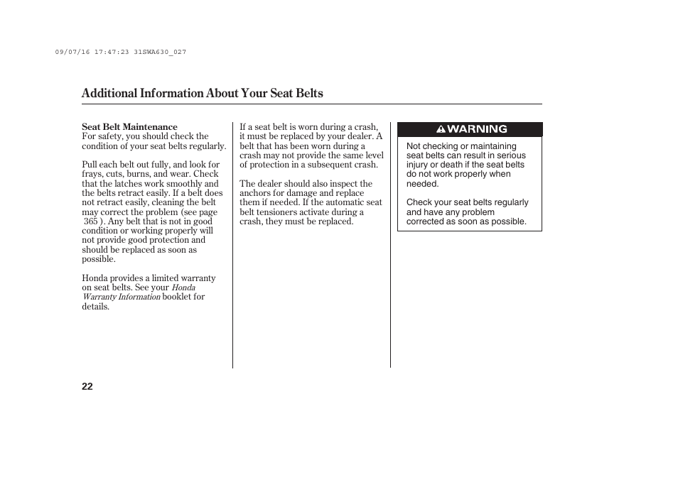 Additional information about your seat belts | HONDA 2010 CR-V User Manual | Page 28 / 446